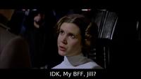 IDK My BFF Jill