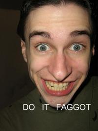 Do It Faggot