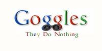 The Goggles Do Nothing!