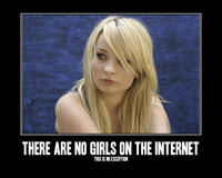 There are No Girls on the Internet