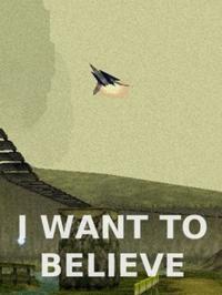 I Want to Believe
