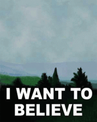 I Want to Believe