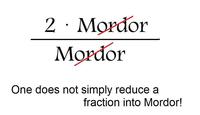 One Does Not Simply Walk into Mordor