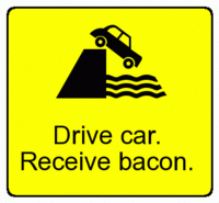 Push Button, Receive Bacon