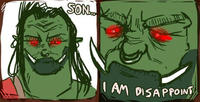 Son, I am disappoint