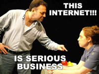 The Internet is Serious Business