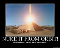 Nuke It From Orbit