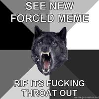 Forced Meme