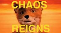 chaos reigns