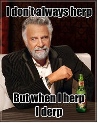 The Most Interesting Man in the World
