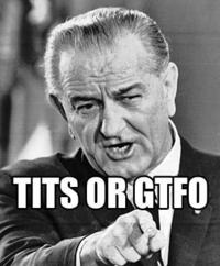 Tits or GTFO