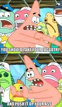 Push It Somewhere Else Patrick