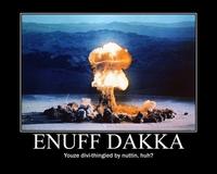 More Dakka