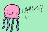 U Jelly?