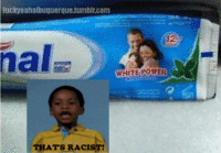 That's Racist!