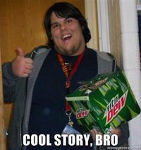 Cool Story, Bro