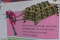 Lex Luthor Took Forty Cakes
