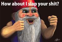 How About I Slap Your Shit