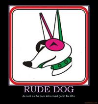 rudedog.jpg
