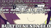 Hurt Feelings and Butt Ranged/Wall of Text Insult Images