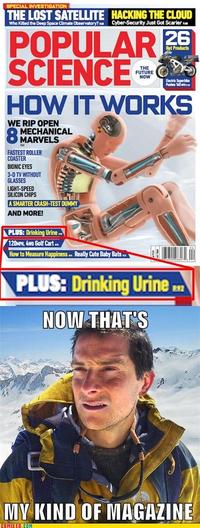 Bear Grylls / Better Drink My Own Piss
