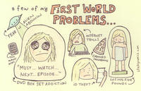 First World Problems