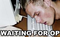 Waiting for OP/OP Will Surely Deliver