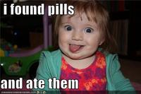 I Found Pills... And Ate Them!