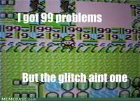 I Got 99 Problems But a Bitch Ain't One