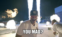 U MAD?