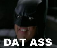 'Dat Ass