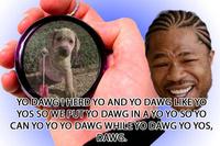 Xzibit Yo Dawg