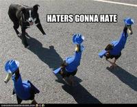 Haters Gonna Hate
