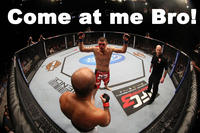 COME AT ME BRO