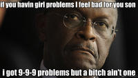 I Got 99 Problems But a Bitch Ain't One