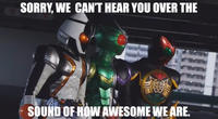 I'm sorry, I can't hear you over the sound of how awesome I am