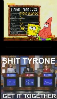 Shit Tyrone, Get It Together