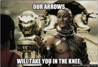 I Took an Arrow in the Knee