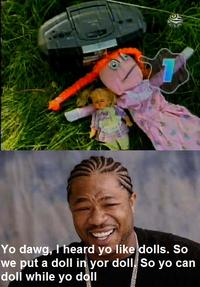 Xzibit Yo Dawg