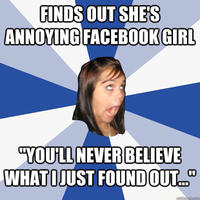 Annoying Facebook Girl