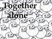 Forever Alone