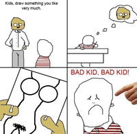 Bad Boy! Bad Boy!