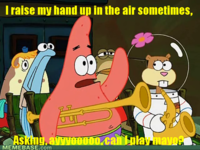 I Throw My Hands Up In The Air Sometimes Saying Ayo