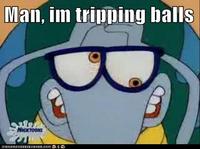 Tripping Balls