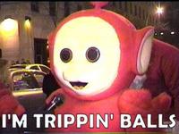 Tripping Balls