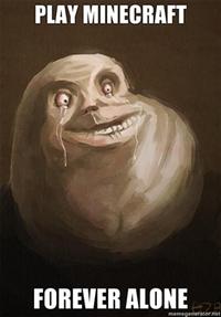 Forever Alone