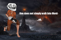 One Does Not Simply Walk into Mordor