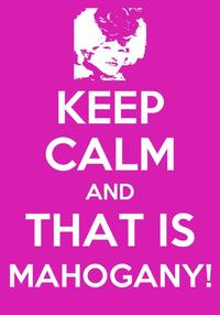 That Is Mahogany