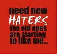 Haters Gonna Hate