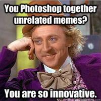 Condescending Wonka / Creepy Wonka